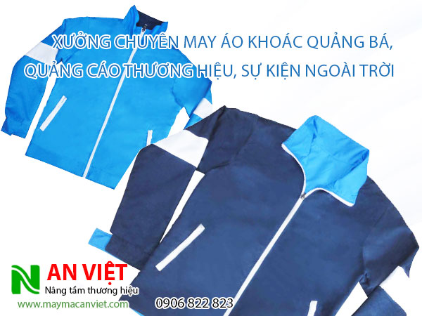 Xưởng chuyên may áo khoác quảng bá, quảng cáo thương hiệu, sự kiện ngoài trời