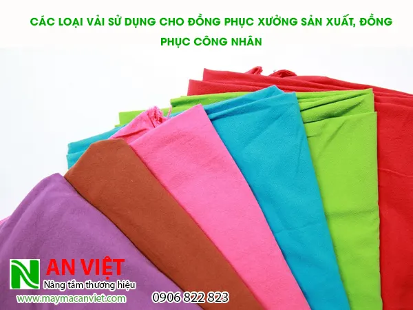 Các loại vải sử dụng cho đồng phục xưởng sản xuất, đồng phục công nhân