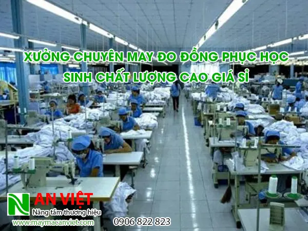 Xưởng chuyên may đo đồng phục học sinh chất lượng cao giá sỉ